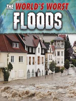 cover image of The World's Worst Floods